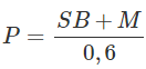 P=(SB+M)/0,6